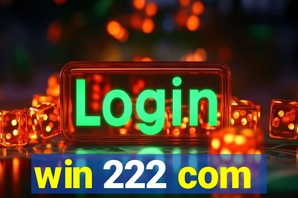 win 222 com